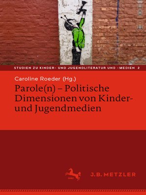 cover image of Parole(n)--Politische Dimensionen von Kinder- und Jugendmedien